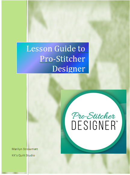 Lesson Guide (Book One) to Pro-Stitcher Designer